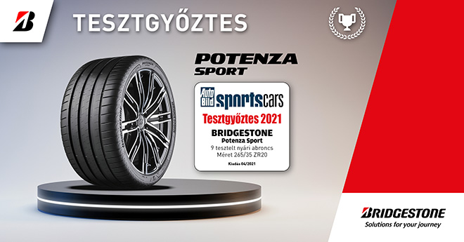 Az “új első osztályú sportabroncs” Bridgestone Potenza Sport első helyezést ért el az AutoBild Sportautók 2021-es sportabroncs tesztjén